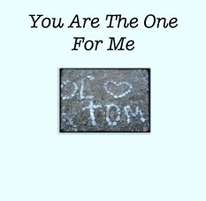 You Are The One For Me book cover