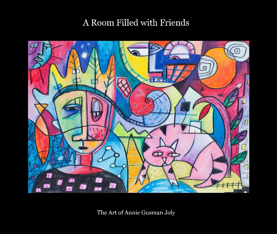 A Room Filled with Friends nach Annie Gusman Joly anzeigen