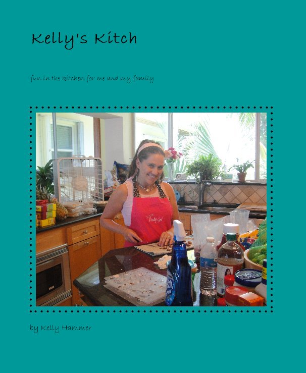 View Kelly's Kitch by Kelly Hammer