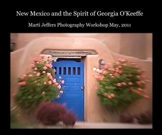 New Mexico and the Spirit of Georgia O'Keeffe book cover