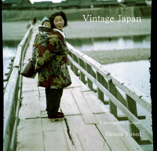 Ver Vintage Japan por Dennis Tweed