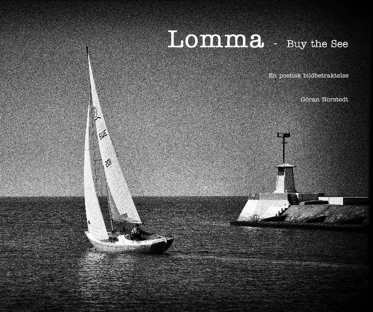 Ver Lomma - Buy the See por Göran Norstedt