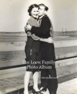 The Loew Family Photo Album book cover