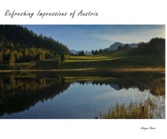 Refreshing Impressions Of Austria book cover