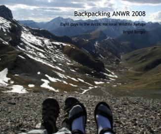 Backpacking ANWR 2008 book cover