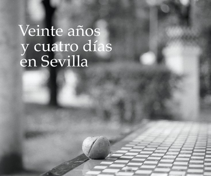 Visualizza Veinte años
 y cuatro días
 en Sevilla di Vincent et Anne De Proft