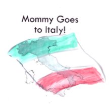 Mommy Goes to Italy book cover