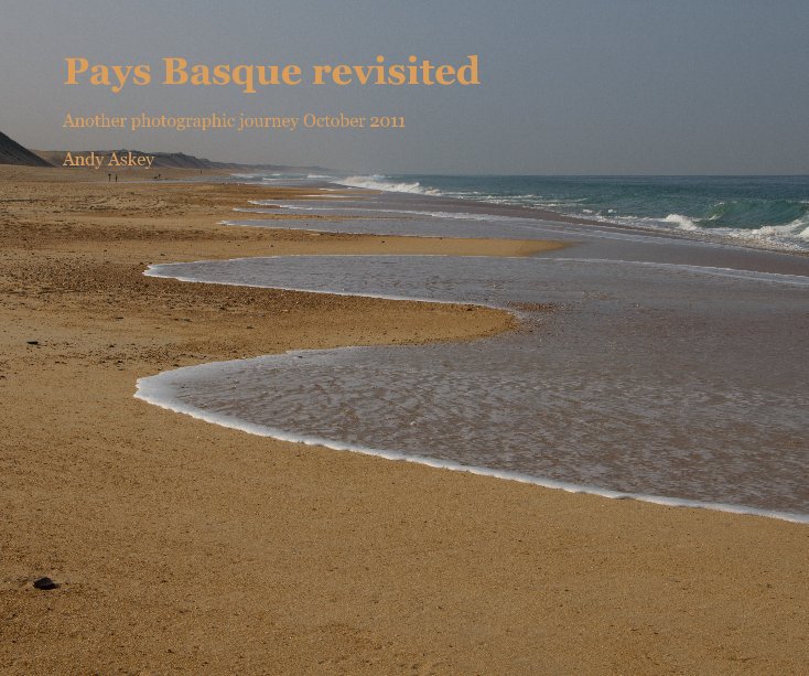 View Pays Basque revisited by Andy Askey