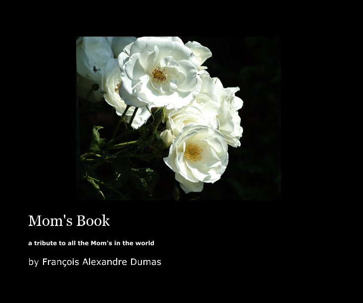 View Mom's Book by Francois Alexandre Dumas