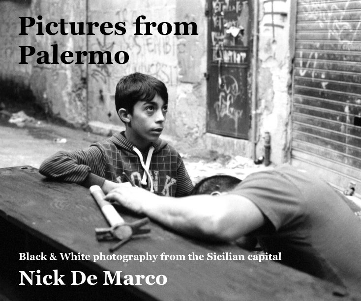 View Pictures from Palermo by Nick De Marco