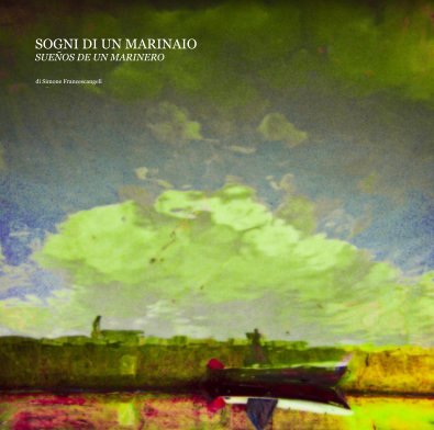 SOGNI DI UN MARINAIO SUEÑOS DE UN MARINERO book cover
