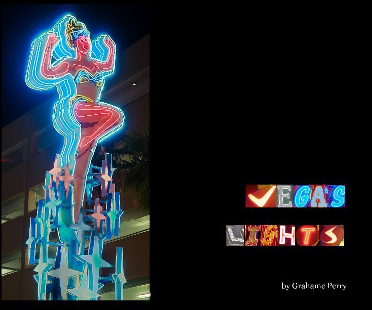 View Vegas Lights by Grahame Perry