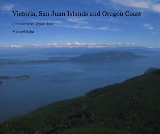 Vicotoria, San Juan Islands and Oregon Coast book cover