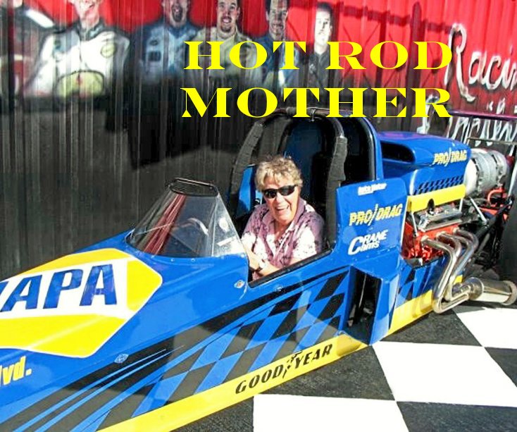 View Hot Rod Mother by Skip Richardson