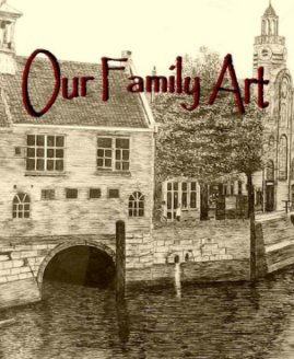 Our Family Art - Final Edition 2008 book cover