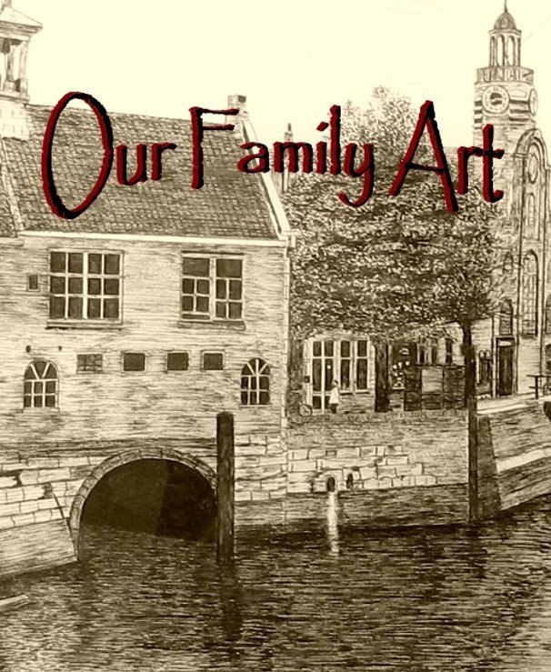 Ver Our Family Art - Final Edition 2008 por Marja van Kleef