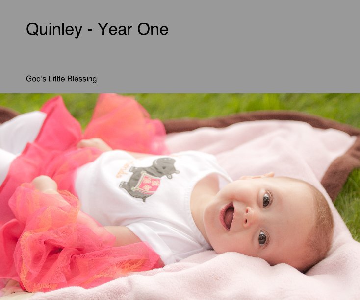 View Quinley - Year One by God's Little Blessing