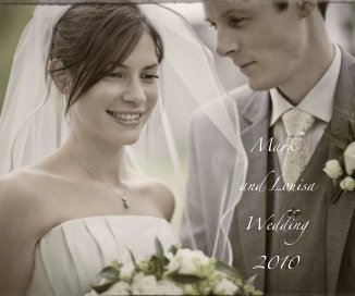 Mark and Louisa Wedding 2010 book cover