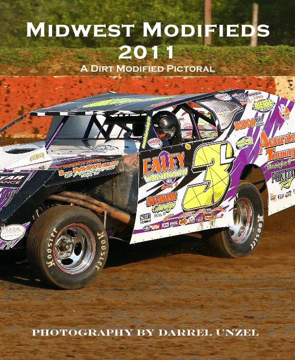 Ver Midwest Modifieds A Dirt Modified Pictoral por Photography by Darrel Unzel