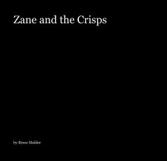 Zane and the Crisps book cover