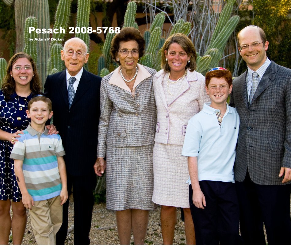 Ver Pesach 2008-5768 by Adam P Dicker por adamdicker