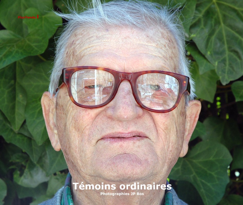 View Témoins ordinaires by JP Bos
