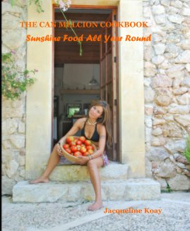 THE CAN MELCION COOKBOOK Sunshine Food All Year Round book cover