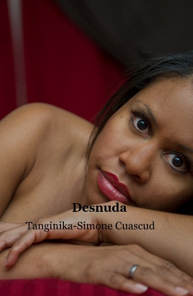 View Desnuda by Tanginika-Simone Cuascud