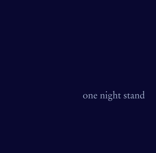 View one night stand by olawojcik