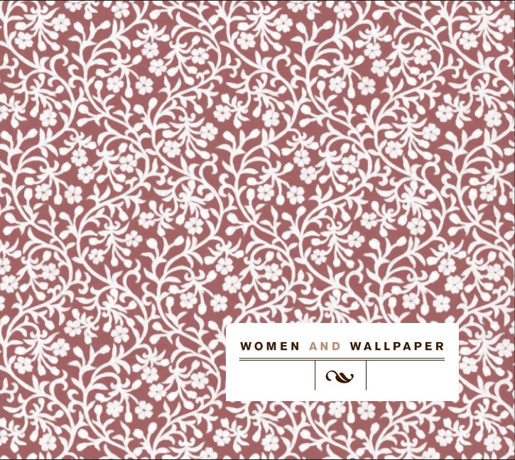 View Women and Wallpaper by Jane Addams Hull-House Museum