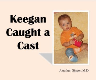 Keegan Caught a Cast book cover