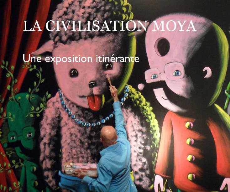 Visualizza la civilisation moya di Une exposition itinérante