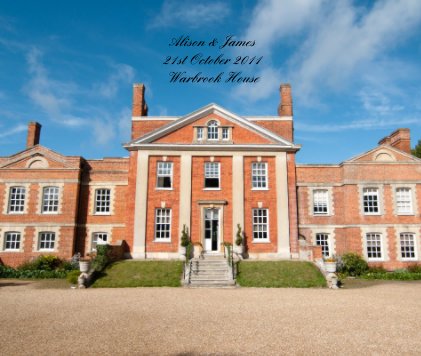 Alison & James 21st October 2011 Warbrook House book cover