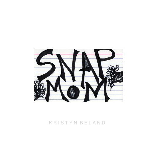 View Snap Mom by kristynbee