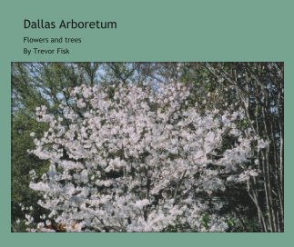 Dallas Arboretum book cover