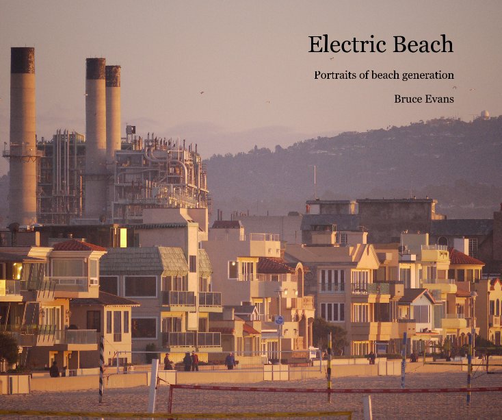 View Electric Beach by Bruce Evans