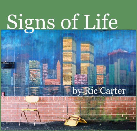 View Signs of Life by Ric Carter