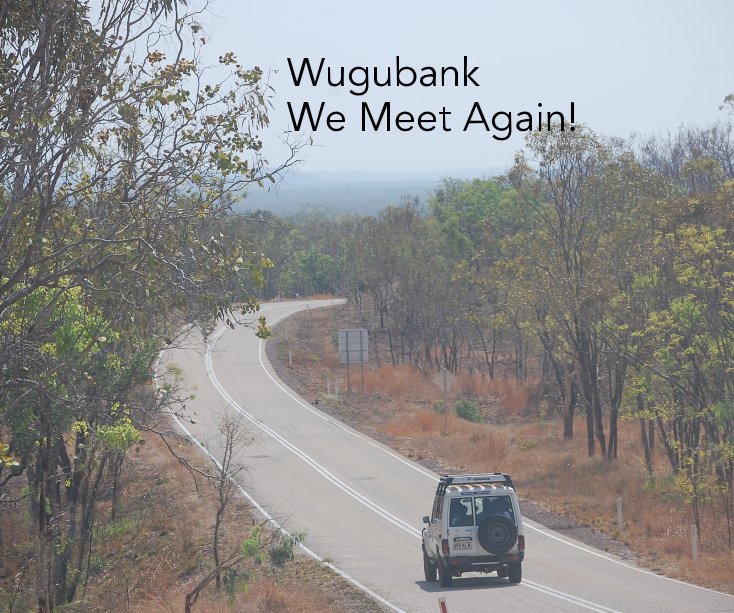 View Wugubank We Meet Again! by Penbank School