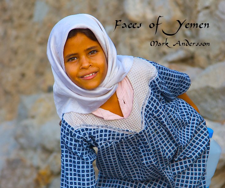 Visualizza Faces of Yemen di Mark Andersson
