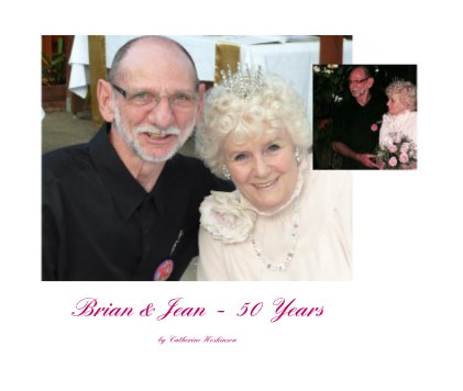 Brian & Jean - 50 Years book cover
