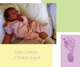 Love Letters: A Mother's Journal book cover