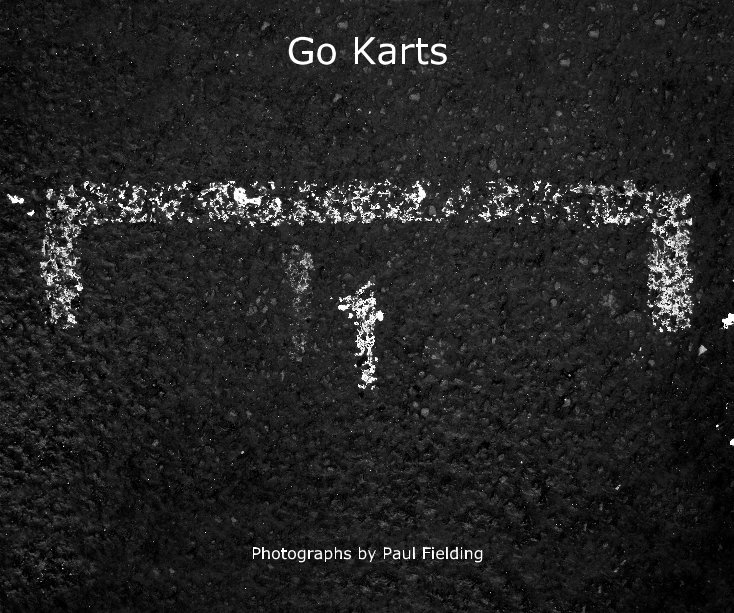 View Go Karts by Paul Fielding