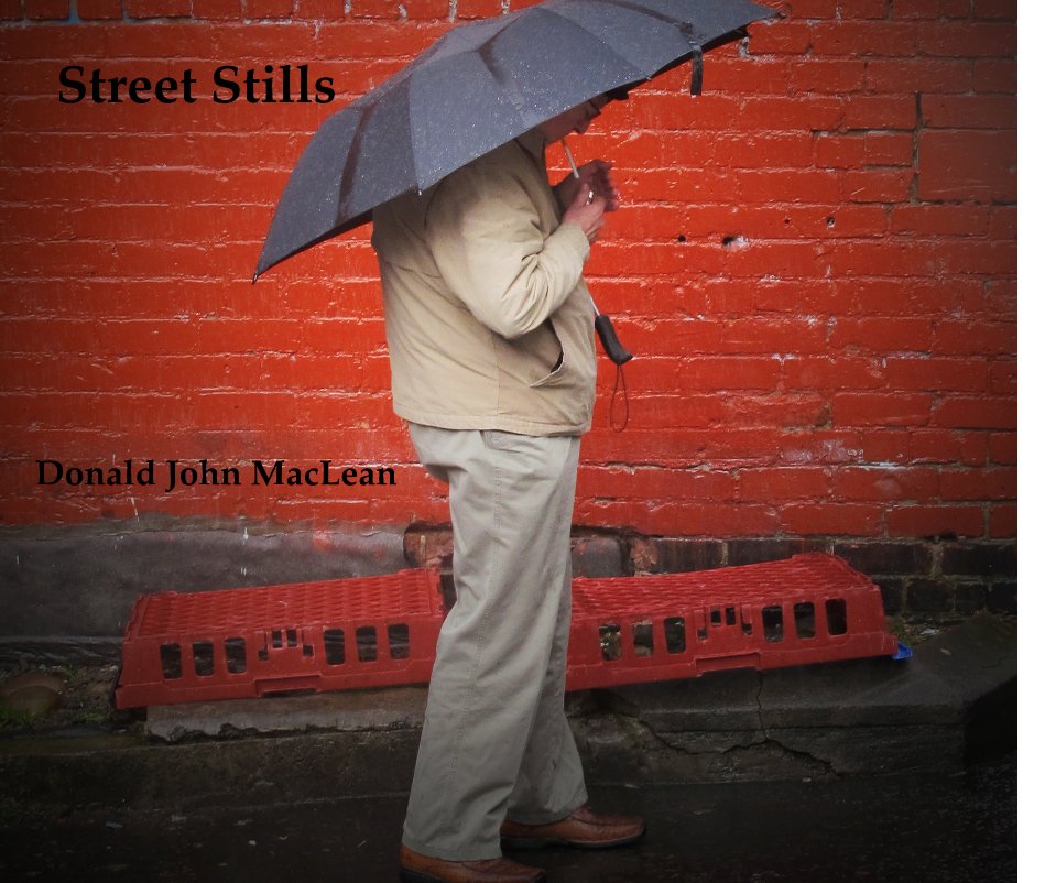 Ver Street Stills por Donald John MacLean