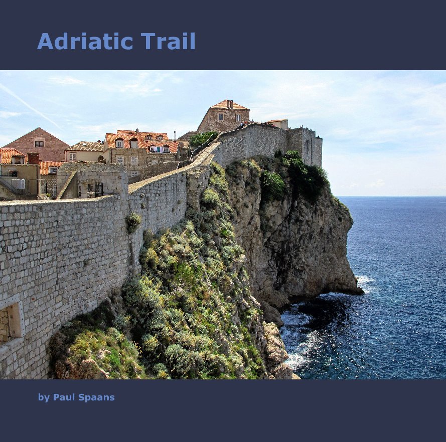 View Adriatic Trail by Paul Spaans
