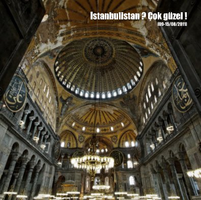 Istanbulistan ? Çok güzel ! [09-15/08/2011] book cover