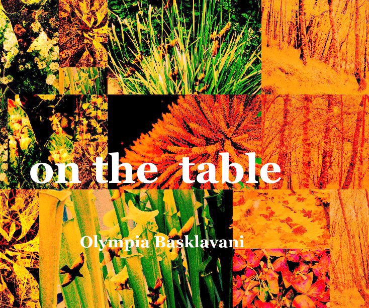 View on the table by Olympia Basklavani