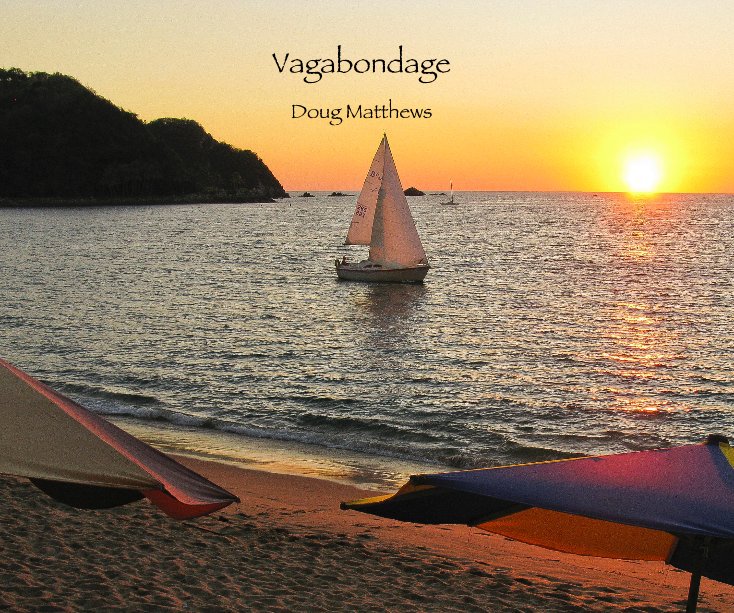 View Vagabondage by Doug Matthews