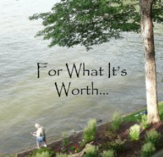 For What It's Worth... (Carson) book cover