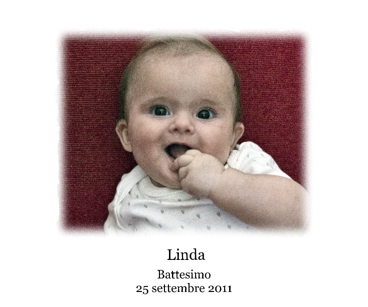 Visualizza Linda, Battesimo di Giuliano Margaretini