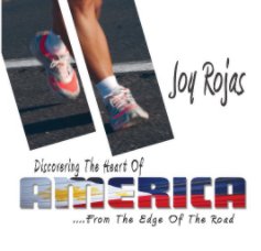 Joy Rojas Discovering The Heart Of America book cover